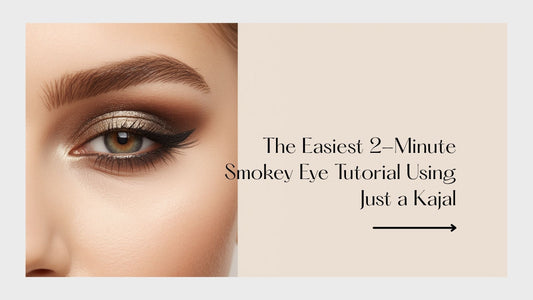 The Easiest 2-Minute Smokey Eye Tutorial Using Just a Kajal